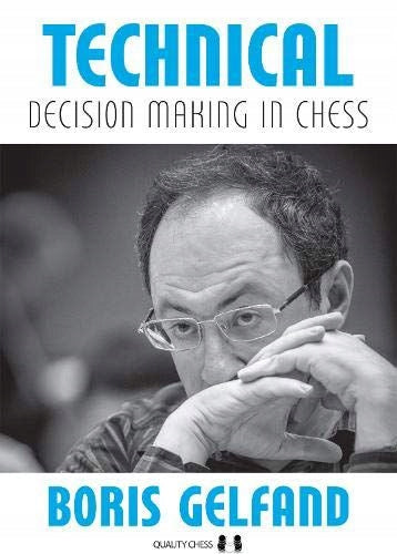 Technical decision making in chess