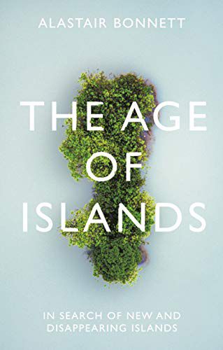 Age of Islands: In Search of New and Disappearing Islands Main
