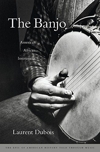 Banjo: America's African Instrument