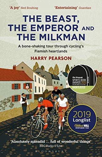 Beast, the Emperor and the Milkman: A Bone-shaking Tour through Cycling's Flemish Heartlands