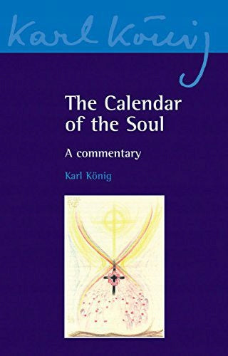 Calendar of the Soul: A Commentary