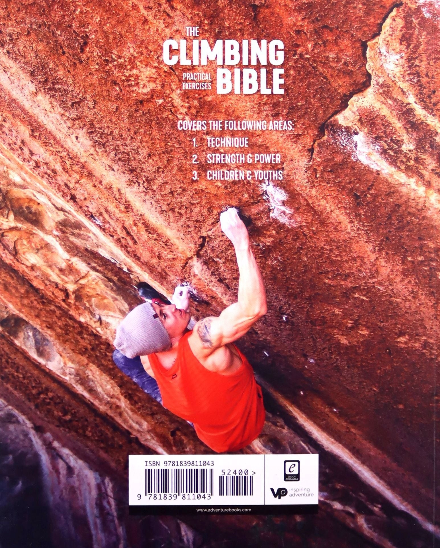 Climbing Bible: Practical Exercises: Technique and strength training for climbing