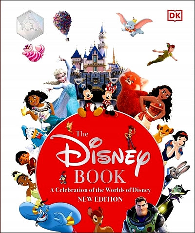 Neuauflage des Disney-Buches: Eine Feier der Welt von Disney: Hundertjahrfeier-Ausgabe 