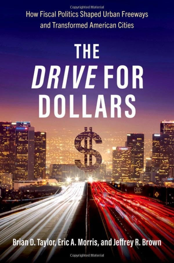Drive for Dollars: Wie die Finanzpolitik städtische Autobahnen prägte und amerikanische Städte veränderte 