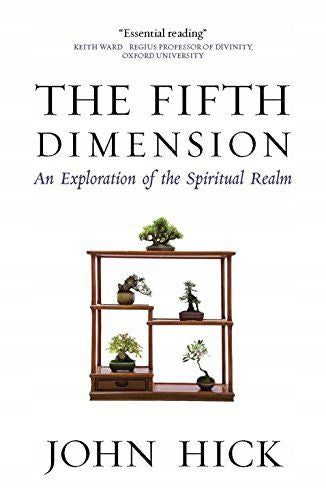 Fifth Dimension: An Exploration of the Spiritual Realm 2nd Revised edition