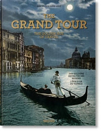 Große Tour. Das Goldene Zeitalter des Reisens. Mehrsprachige Ausgabe 