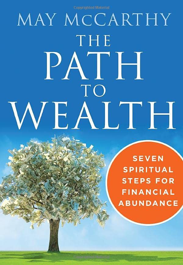 Path to Wealth: Seven Spiritual Steps for Financial Abundance