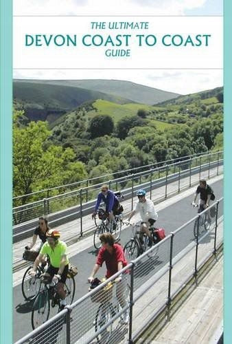 Ultimate Devon Coast to Coast Guide 2nd edition