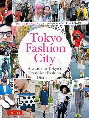 Tokyo Fashion City: Ein detaillierter Führer zu Tokios angesagtesten Modevierteln 
