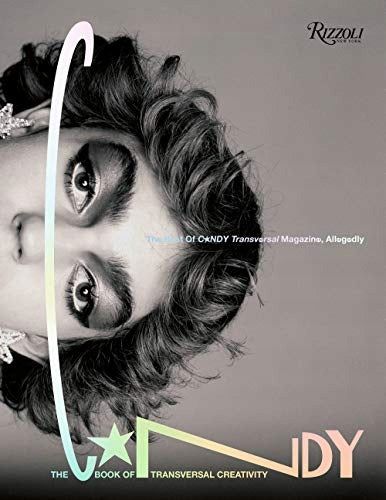 Candy Book of Transversal Creativity: The Best of Candy Magazine, Allegedly