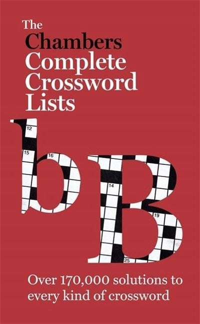 The Chambers Crossword Lists - New Edition: Book New edition