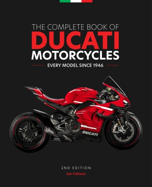 Komplettes Buch über Ducati-Motorräder, 2. Auflage: Jedes Modell seit 1946. Zweite Auflage, Neuauflage 