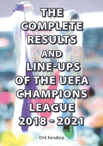 Vollständige Ergebnisse und Aufstellungen der UEFA Champions League 2018-2021 