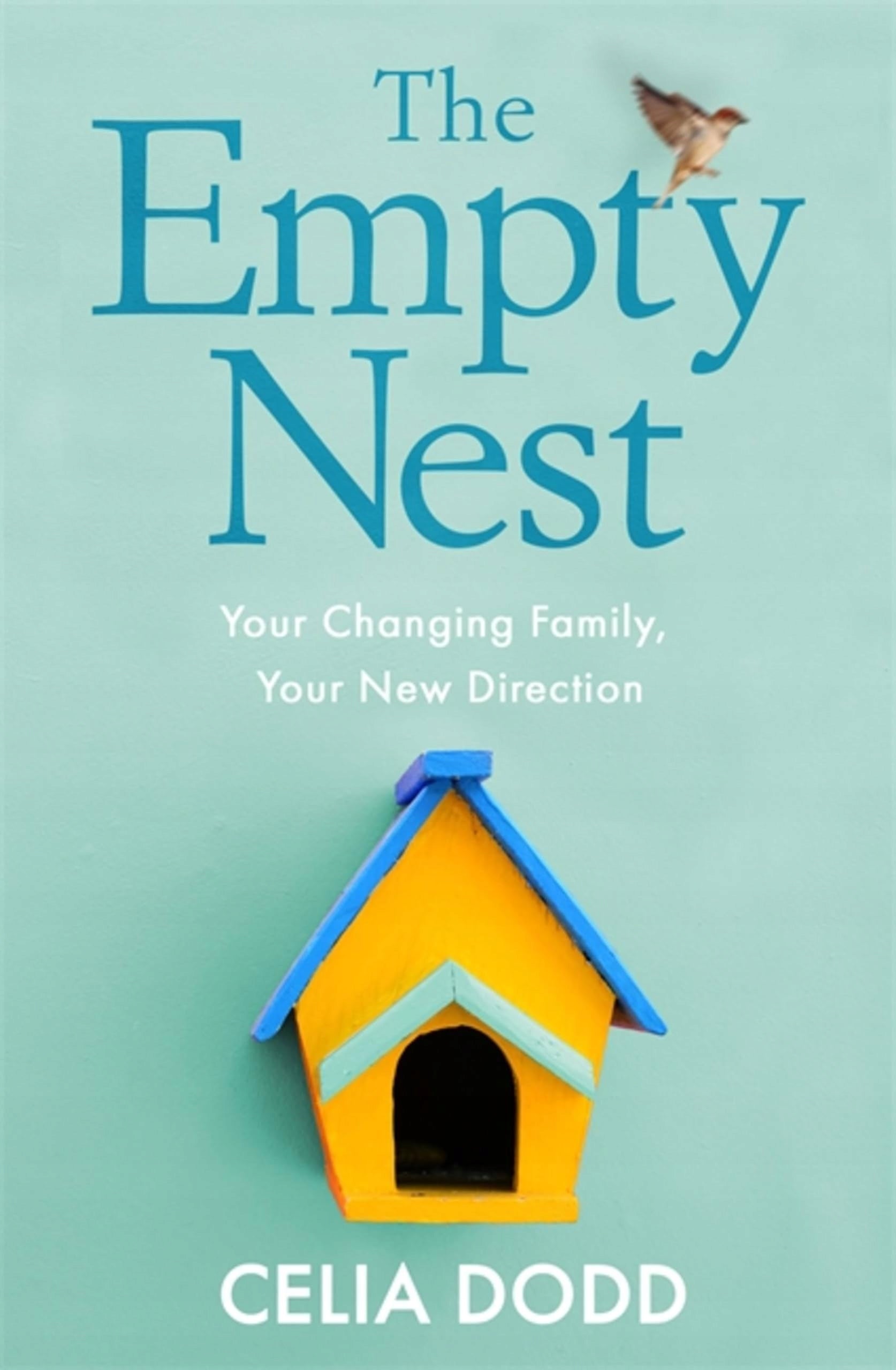 Empty Nest: Your Changing Family, Your New Direction Digital original