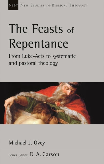 Bußfeste: Von der Lukasgeschichte zur systematischen und pastoralen Theologie 