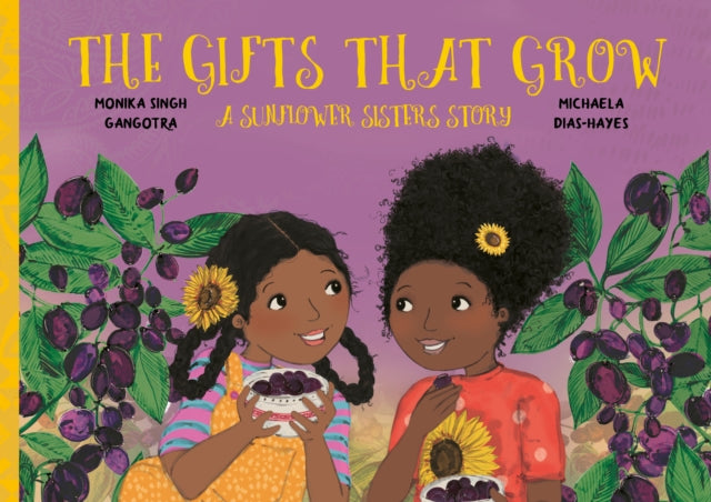 Gifts That Grow: A Sunflower Sisters Story