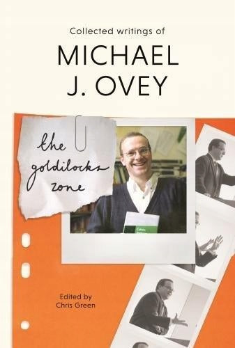 Goldilocks Zone: Gesammelte Schriften von Michael J. Ovey 