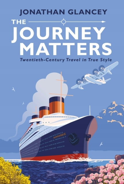Journey Matters: Reisen im 20. Jahrhundert im wahren Stil Main 