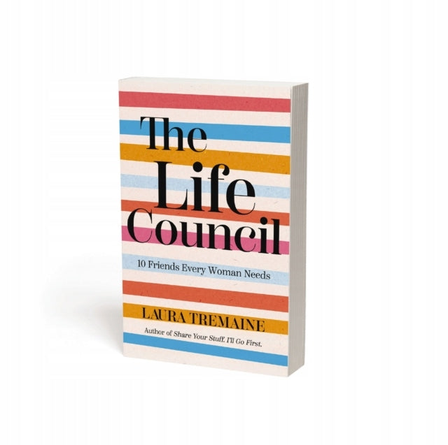 Life Council: 10 Friends Every Woman Needs
