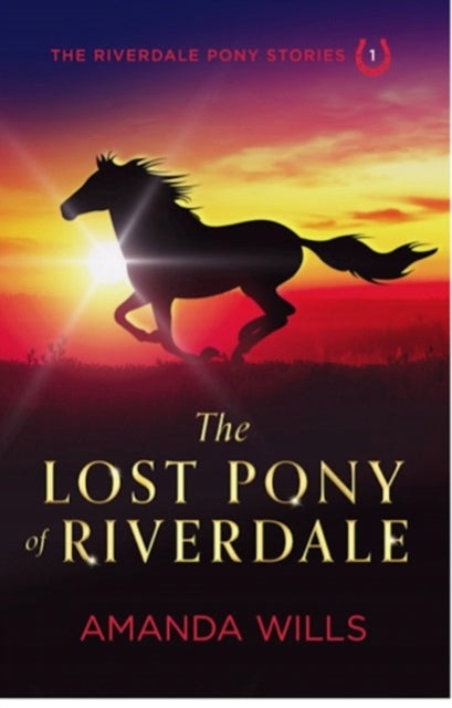 Lost Pony of Riverdale 2nd Revised edition
