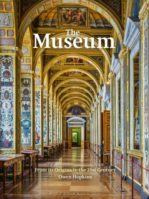 Museum: From its Origins to the 21st Century