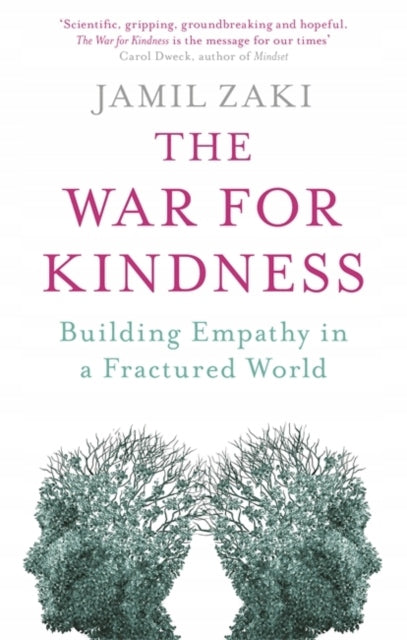 War for Kindness: Building Empathy in a Fractured World