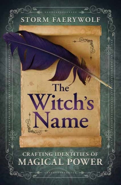 Witch's Name: Crafting Identities of Magical Power