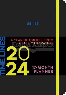 Zeitleisten: Ein Jahr voller Zitate aus der klassischen Literatur – 17-Monats-Planer 2024 