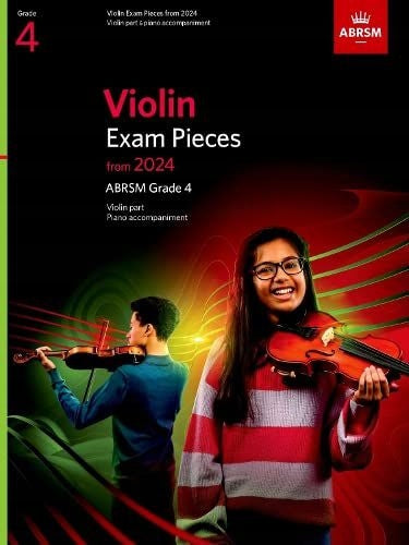 Prüfungsstücke für Violine aus dem Jahr 2024, ABRSM Klasse 4, Violinstimme und Klavierbegleitung 