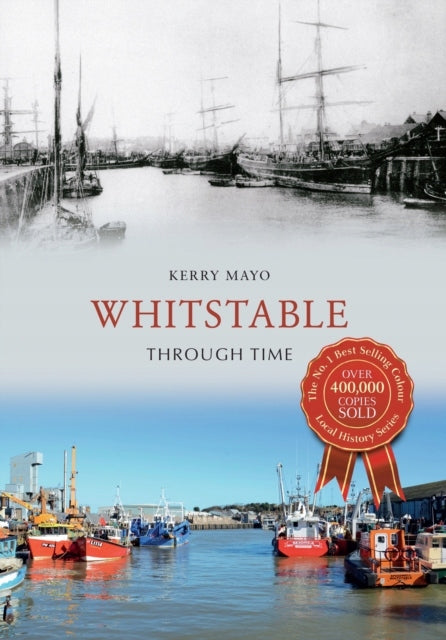 Whitstable Through Time UK ed.
