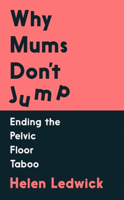 Why mums don't jump