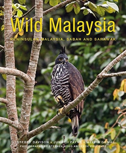 Wild Malaysia (2. Auflage) 2. überarbeitete Auflage 