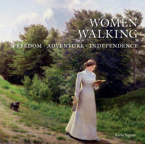 Women Walking: Freedom, Adventure, Independence: Freedom, Adventure, Independence