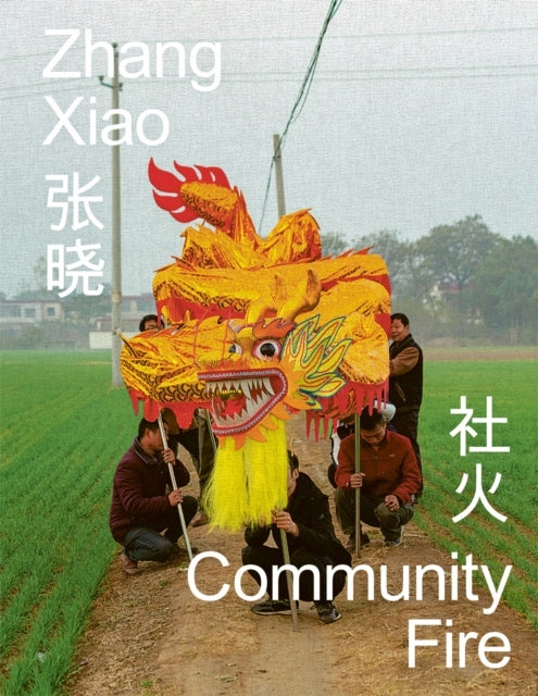 Zhang Xiao: Zweisprachige Ausgabe von Community Fire 