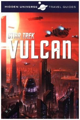 Hidden universe travel guide - star trek