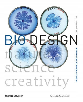 Bio Design: Nature * Science * Creativity Revised