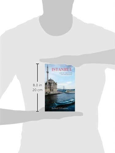 Istanbul: City of Forgetting and Remembering