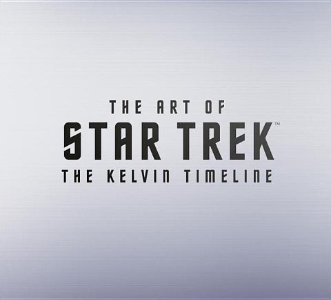 Kunst von Star Trek: Die Kelvin-Timeline 