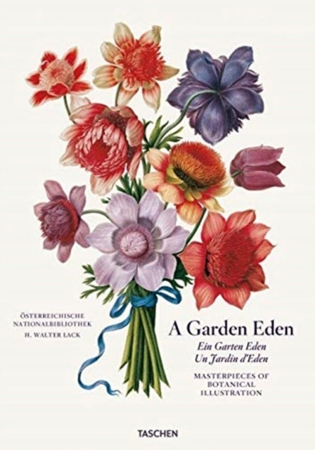 Garten Eden. Meisterwerke der botanischen Illustration. Mehrsprachige Ausgabe 