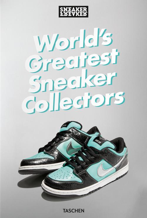 Sneaker-Freaker. Die größten Sneaker-Sammler der Welt 