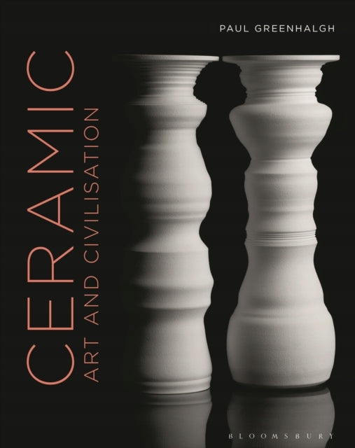 Ceramic, Art and Civilisation: Pottery and Civilisation in the West