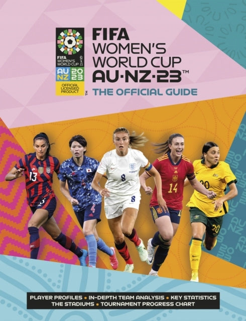 FIFA Frauen-Weltmeisterschaft 2023: Der offizielle Leitfaden 