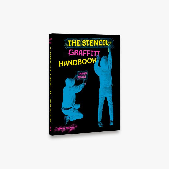 Stencil Graffiti Handbook
