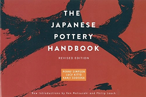 Japanese Pottery Handbook: Revised Edition Revised edition