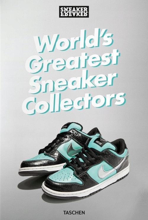 Sneaker-Freaker. Die größten Sneaker-Sammler der Welt 