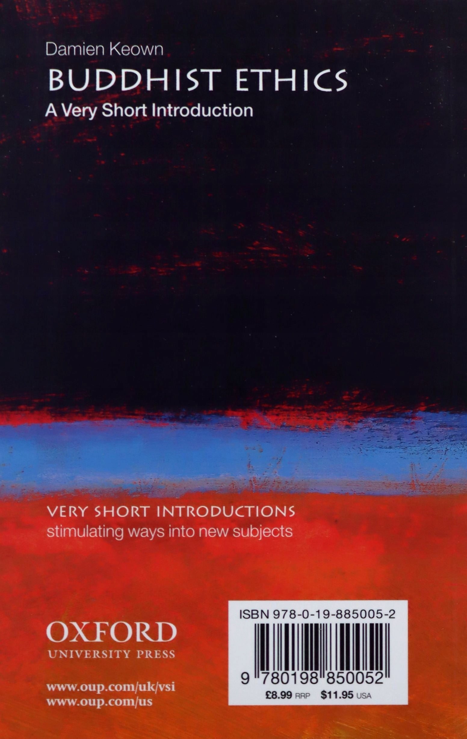 Buddhist Ethics: A Very Short Introduction 2nd Revised edition