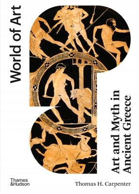 Art and Myth in Ancient Greece Revised