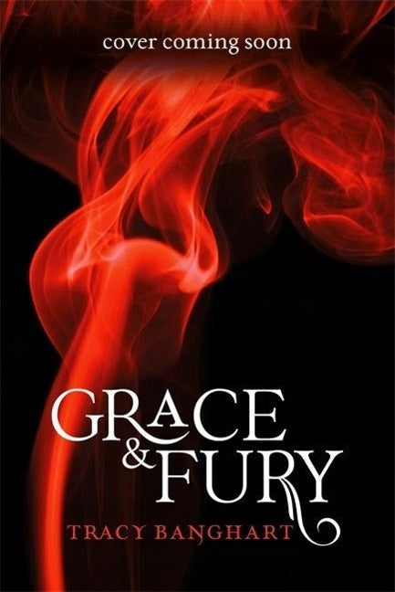 Grace and Fury