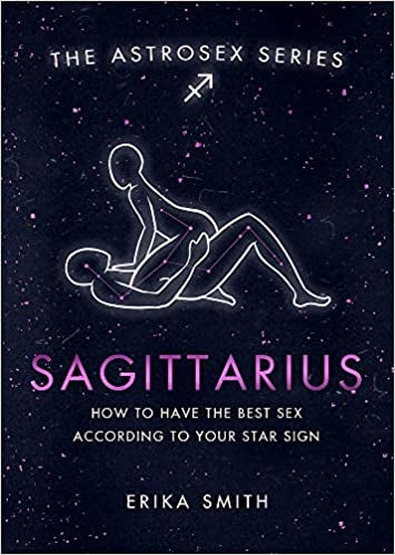 Astrosex: Sagittarius: How to have the best sex according to your star sign