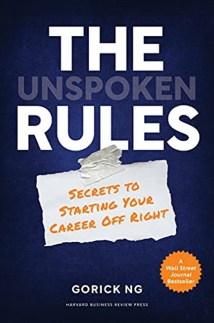 Unspoken Rules: Secrets to Starting Your Career Off Right